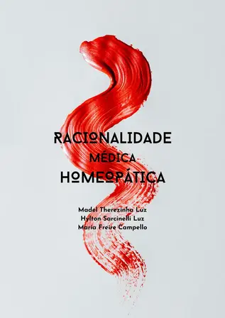 Ebook "Racionalidade Médica Homeopática" | Madel Luz, Hylton Luz, Maria Campello